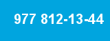 977 812-13-44